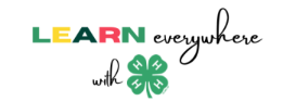 Learn Everywhere with 4-H