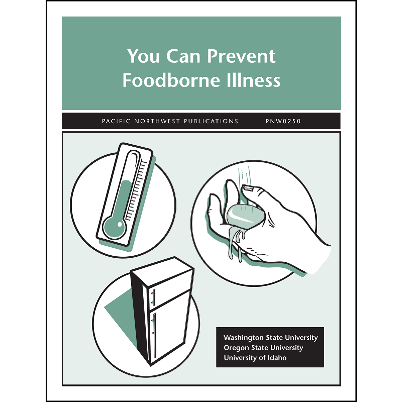 You Can Prevent Foodborne Illness