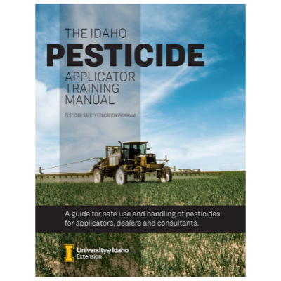 Idaho Pesticide Applicator Training Manual