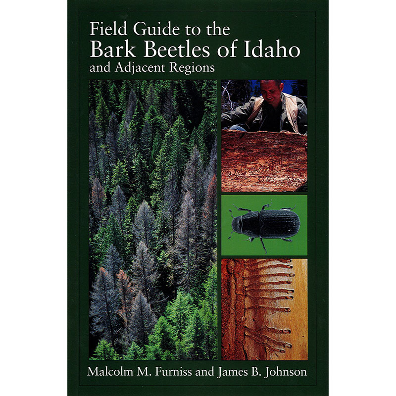 Field Guide to the Bark Beetles of Idaho and Adjacent Regions